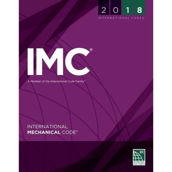 2018 International Mechanical Code (International Code Council Series) | IMC 2018 | 1st Edition Paperback