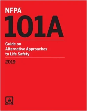 NFPA 101A, Guide on Alternative Approaches to Life Safety 2019