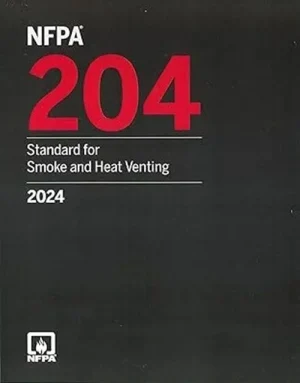 NFPA 204 Standard for Smoke and Heat Venting 2024 edition