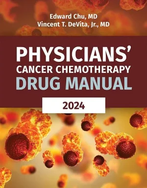 Physicians’ Cancer Chemotherapy Drug Manual 2024 24th Edition