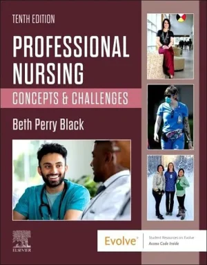 Professional Nursing: Concepts and Challenges 10th Edition: ISBN 9780323776653