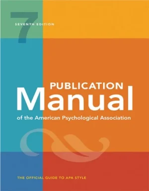 Publication Manual 7th Edition of the American Psychological Association Seventh Edition : The Official Guide to APA Style | ISBN 9781433832161